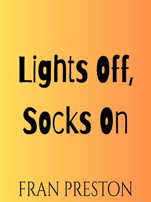 cover image of Lights Off, Socks On